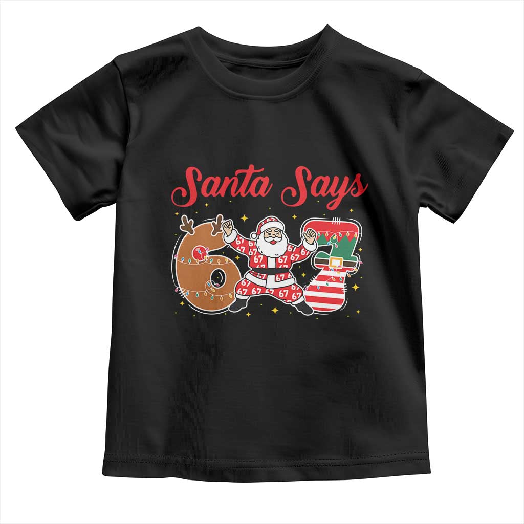 Funny Santa Says Six Seven Meme Toddler T Shirt Holiday Gift For Gen Z - Wonder Print Shop