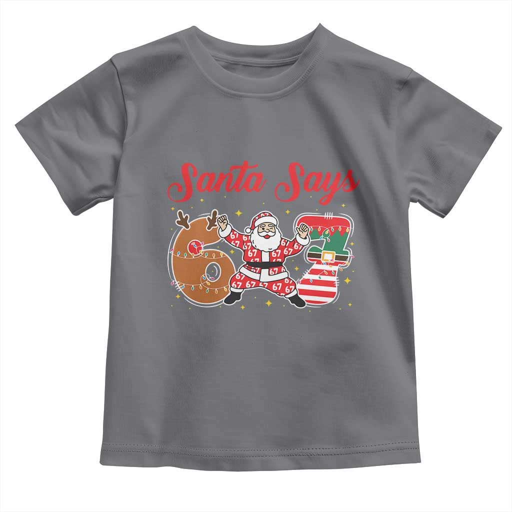 Funny Santa Says Six Seven Meme Toddler T Shirt Holiday Gift For Gen Z - Wonder Print Shop