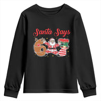 Funny Santa Says Six Seven Meme Youth Sweatshirt Holiday Gift For Gen Z - Wonder Print Shop