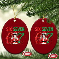 Funny Santa Skeleton Says Six Seven Ceramic Ornament Christmas Meme Gift - Wonder Print Shop