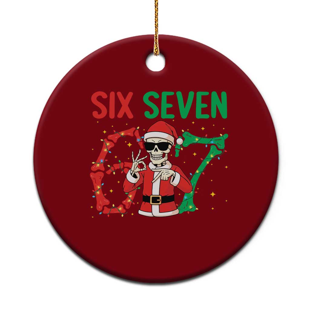 Funny Santa Skeleton Says Six Seven Ceramic Ornament Christmas Meme Gift - Wonder Print Shop