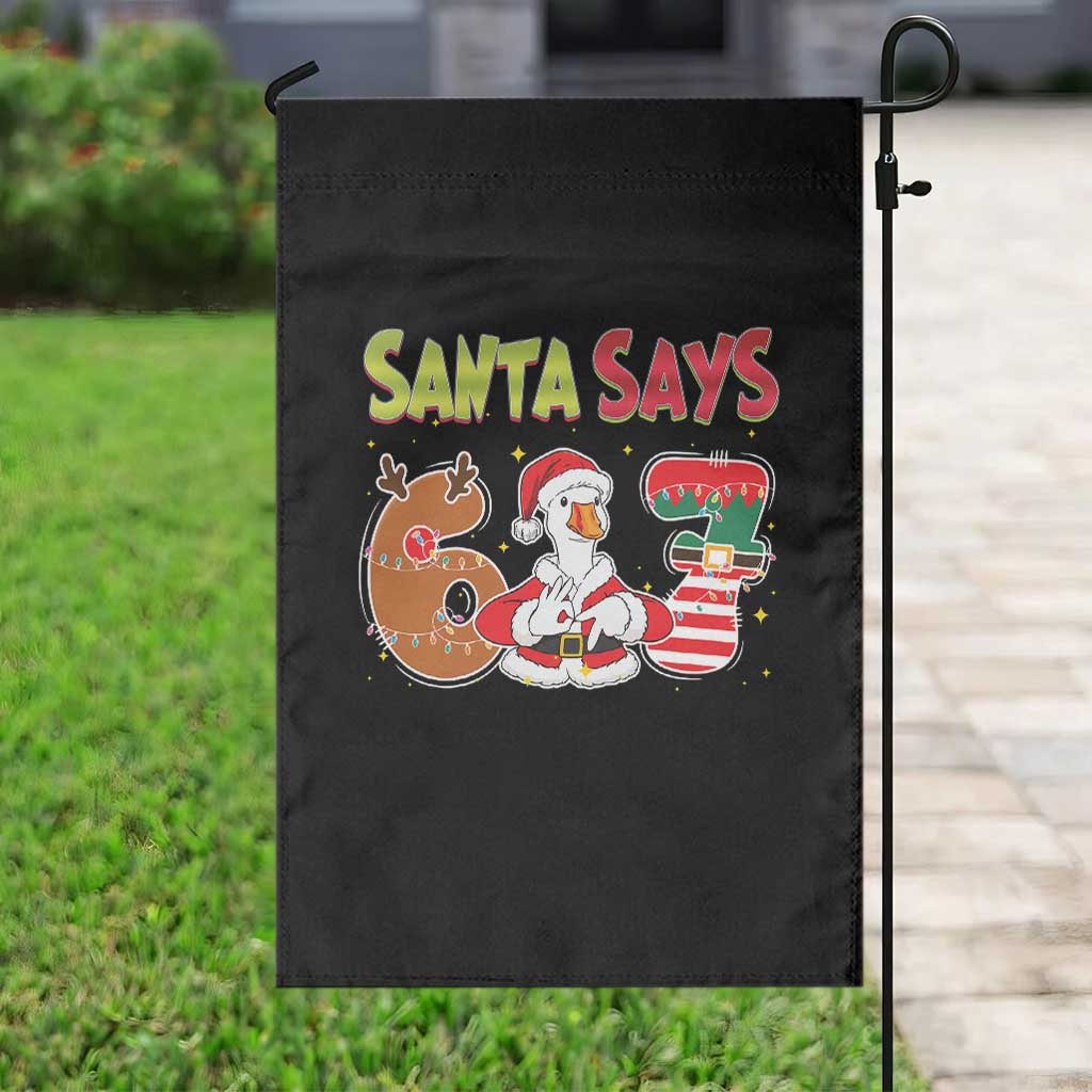 Funny Sant Goose Says Six Seven Garden Flag Christmas Gift For Gen Z - Wonder Print Shop