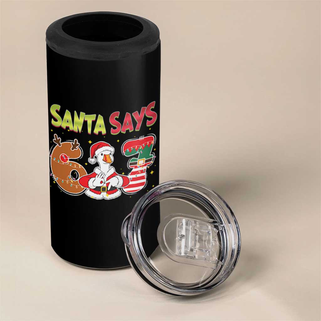 Funny Sant Goose Says Six Seven 4 in 1 Can Cooler Tumbler Christmas Gift For Gen Z - Wonder Print Shop