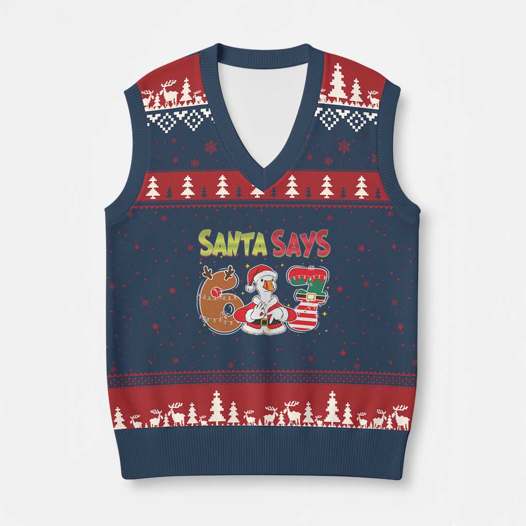 Funny Sant Goose Says Six Seven V-Neck Knit Sweater Vest Xmas Gift For Gen Z - Wonder Print Shop