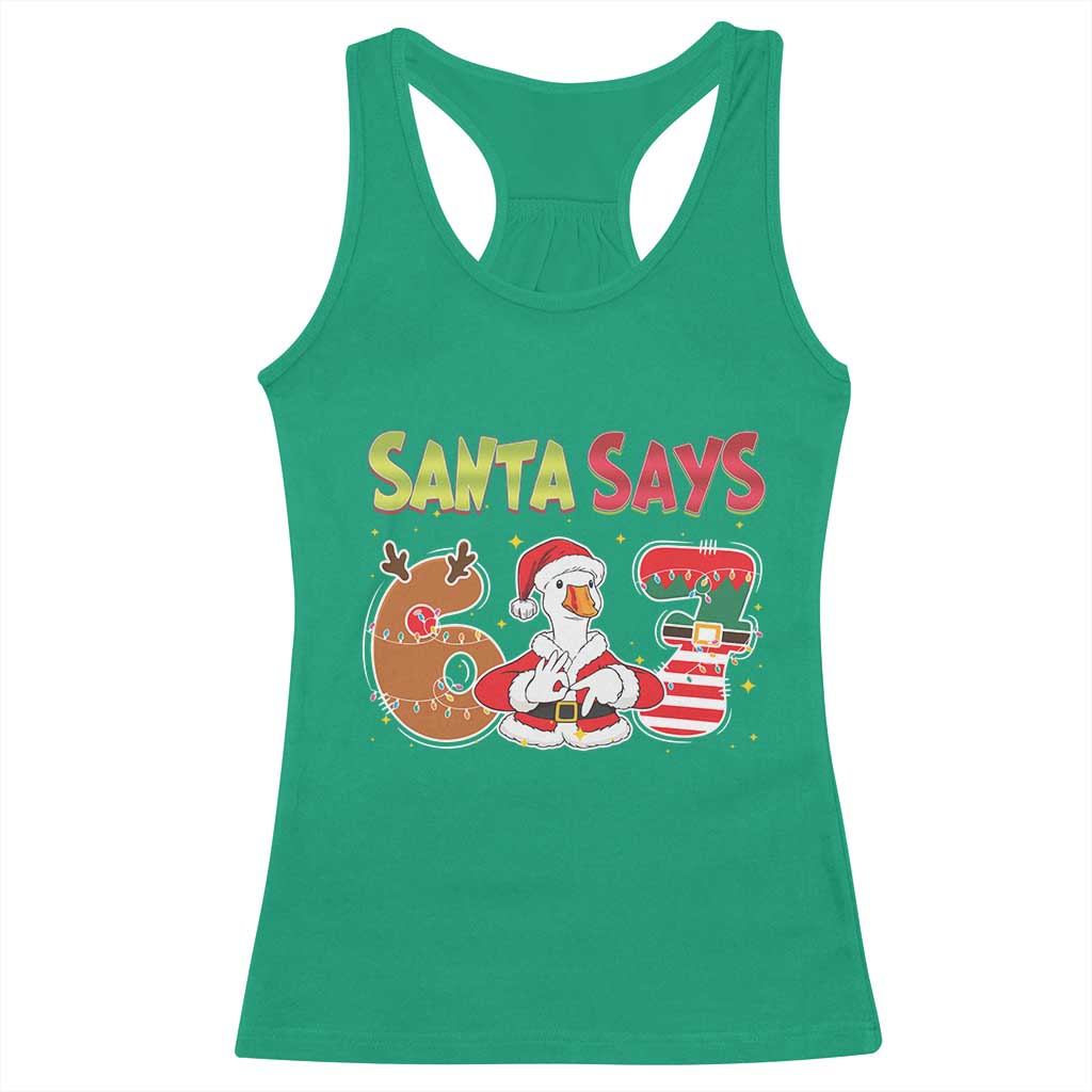 Funny Sant Goose Says Six Seven Racerback Tank Top Christmas Gift For Gen Z - Wonder Print Shop