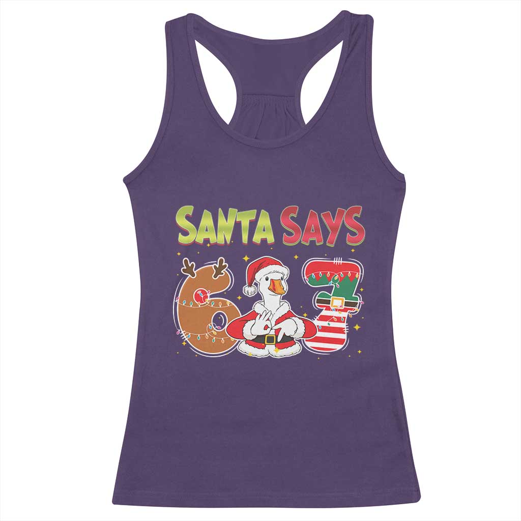 Funny Sant Goose Says Six Seven Racerback Tank Top Christmas Gift For Gen Z - Wonder Print Shop