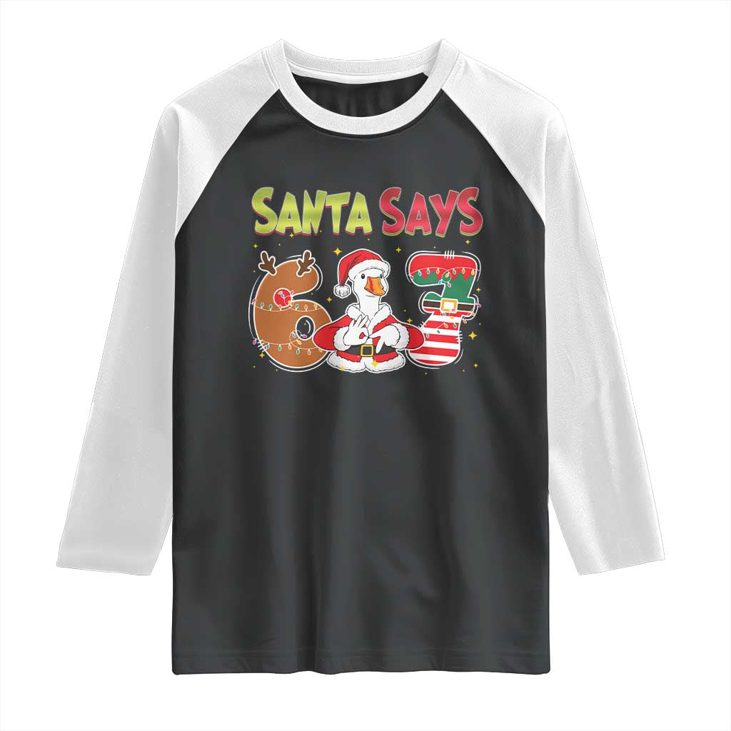Funny Sant Goose Says Six Seven Raglan Shirt Christmas Gift For Gen Z - Wonder Print Shop