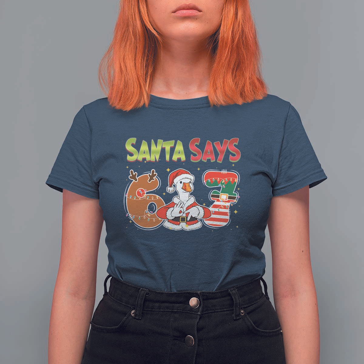 Funny Sant Goose Says Six Seven T Shirt For Women Christmas Gift For Gen Z - Wonder Print Shop