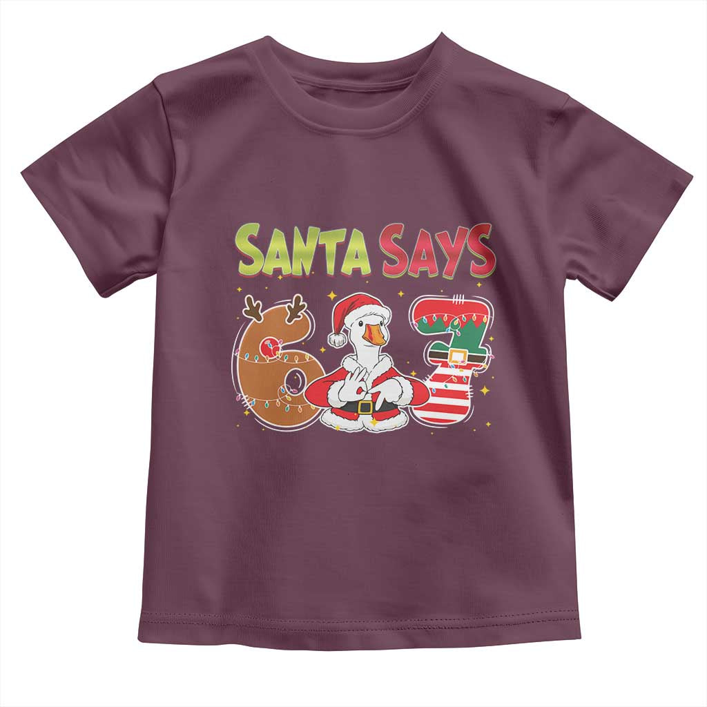 Funny Sant Goose Says Six Seven Toddler T Shirt Christmas Gift For Gen Z - Wonder Print Shop