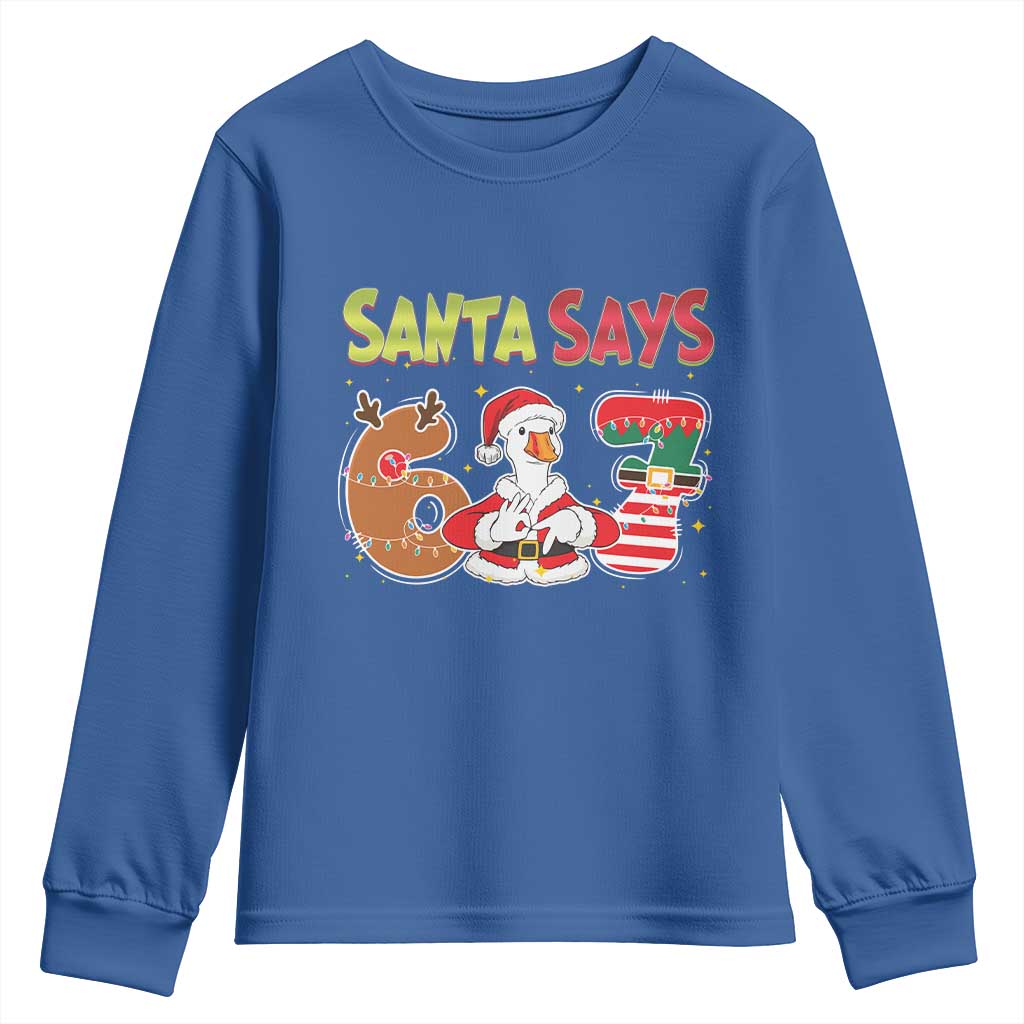 Funny Sant Goose Says Six Seven Youth Sweatshirt Christmas Gift For Gen Z - Wonder Print Shop