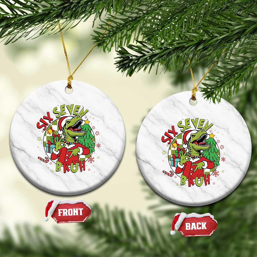 Funny Christmas Dinosaur Lover Gift Ceramic Ornament Trending Six Seven Bruh - Wonder Print Shop