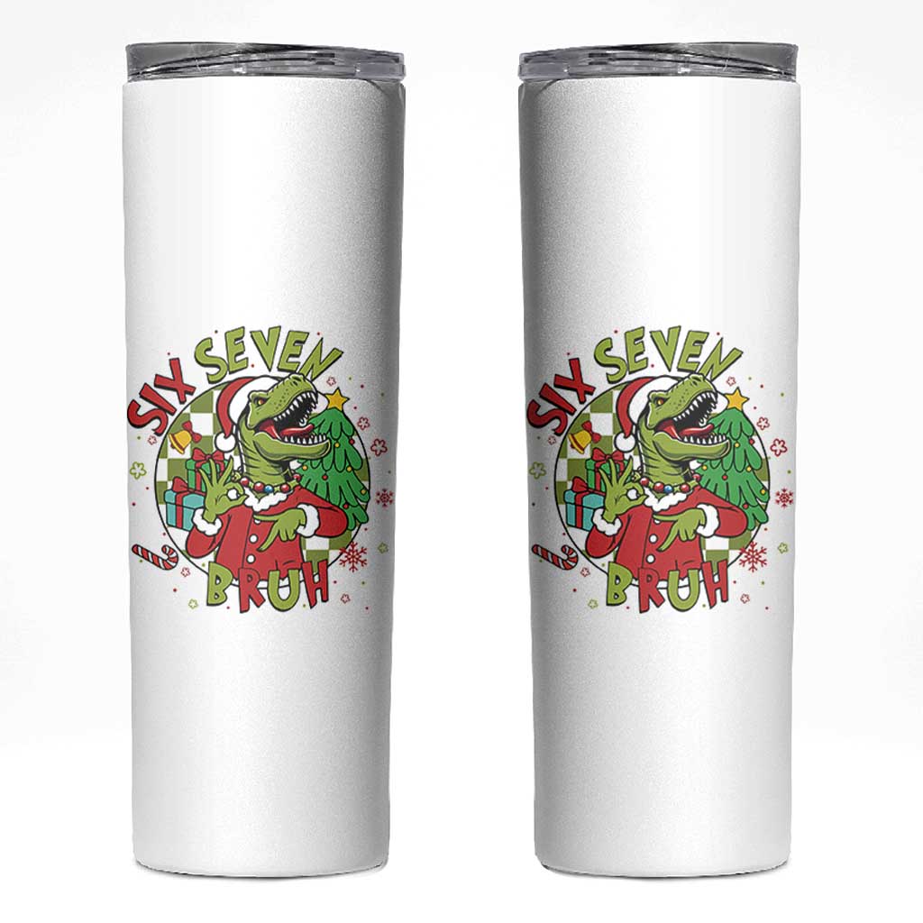 Funny Christmas Dinosaur Lover Gift Skinny Tumbler Trending Six Seven Bruh - Wonder Print Shop