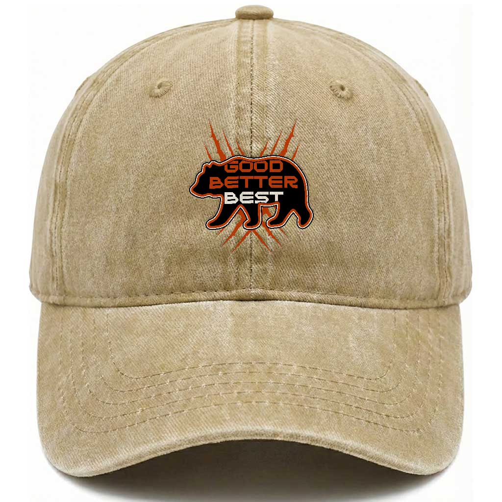 Good Better Best Motivational Washed Cotton Baseball Cap CFB Lover Gift