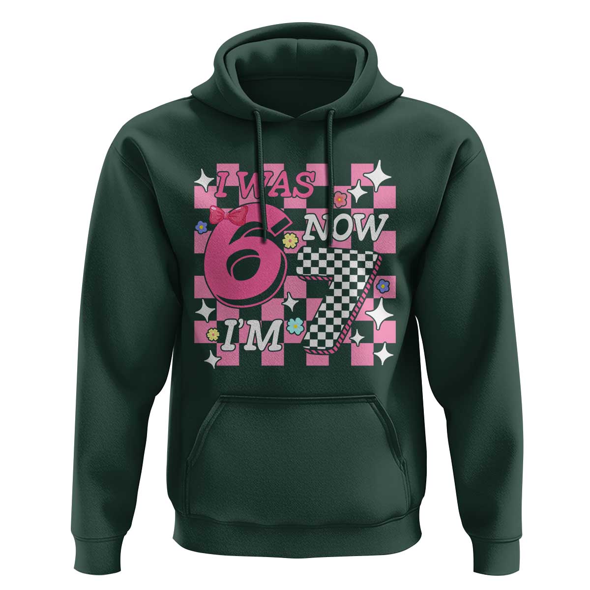 Pink Checkered I Was 6 Now I Am 7 Hoodie Girl Birthday Gift - Wonder Print Shop