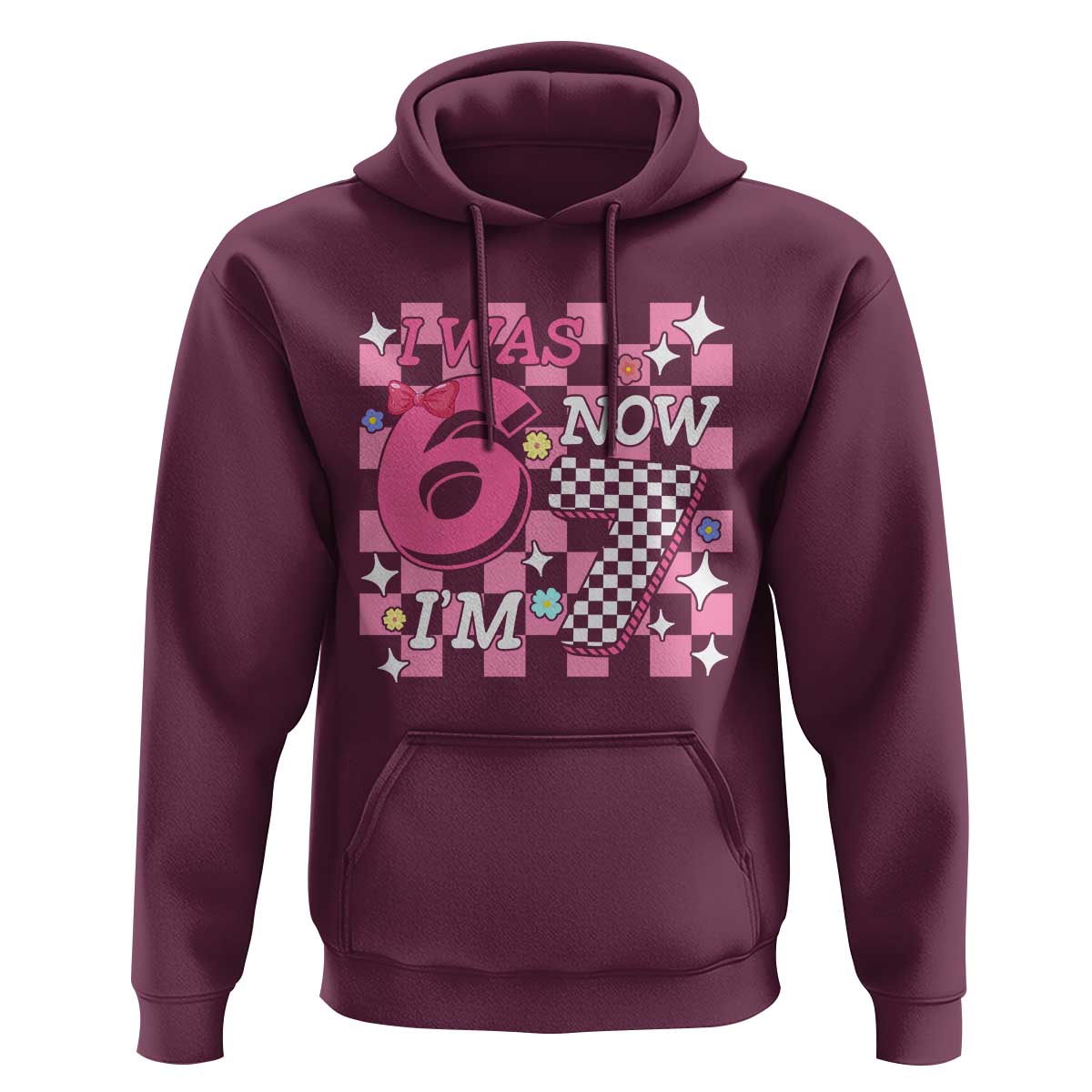 Pink Checkered I Was 6 Now I Am 7 Hoodie Girl Birthday Gift - Wonder Print Shop