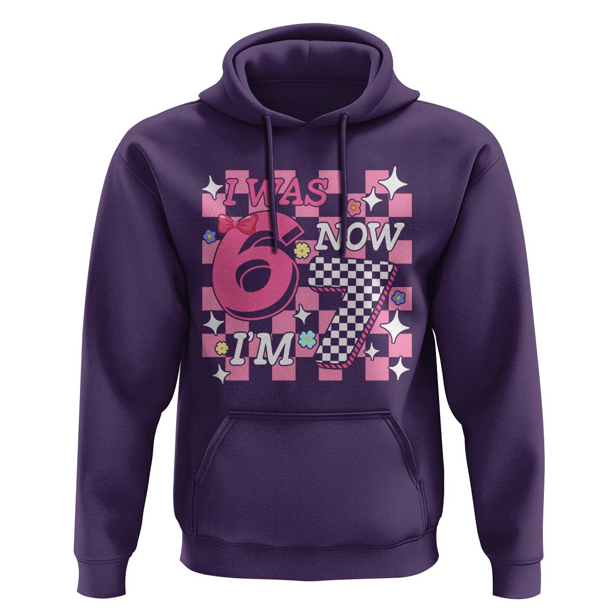Pink Checkered I Was 6 Now I Am 7 Hoodie Girl Birthday Gift - Wonder Print Shop