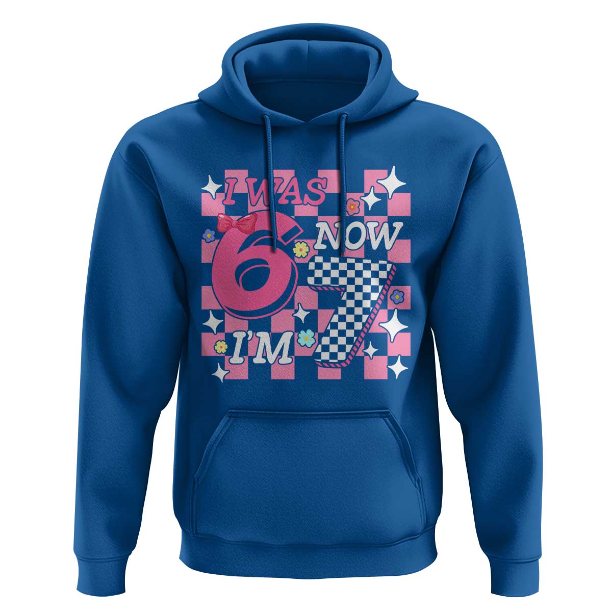 Pink Checkered I Was 6 Now I Am 7 Hoodie Girl Birthday Gift - Wonder Print Shop