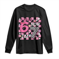 Pink Checkered I Was 6 Now I Am 7 Long Sleeve Shirt Girl Birthday Gift - Wonder Print Shop