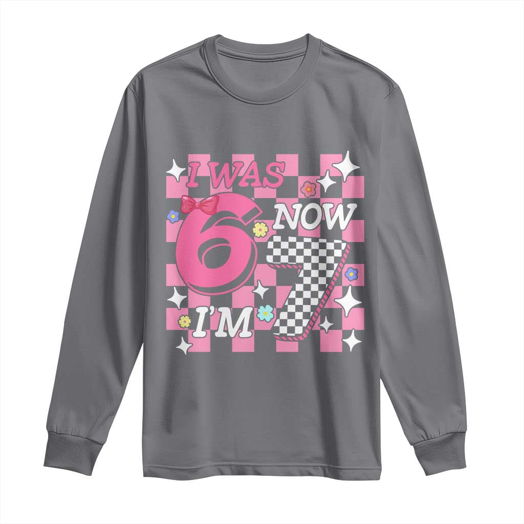 Pink Checkered I Was 6 Now I Am 7 Long Sleeve Shirt Girl Birthday Gift - Wonder Print Shop