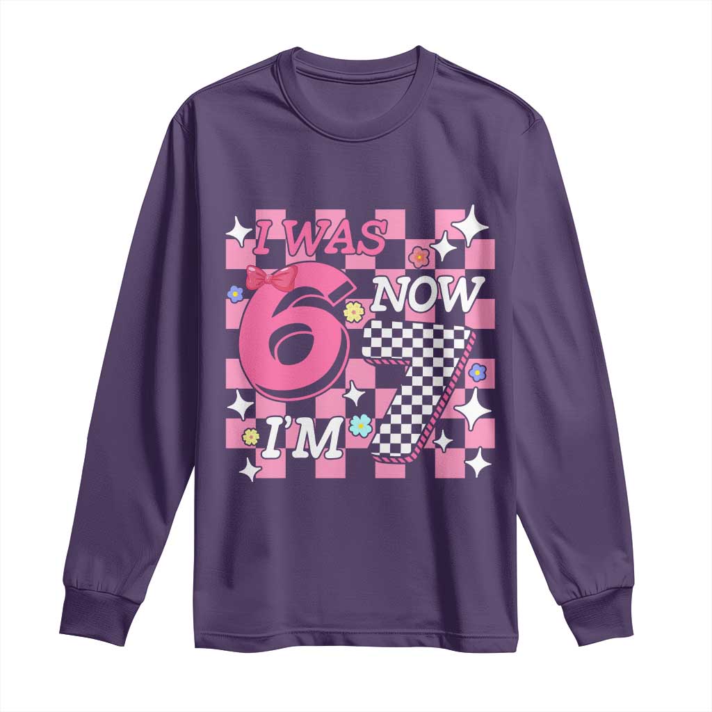 Pink Checkered I Was 6 Now I Am 7 Long Sleeve Shirt Girl Birthday Gift - Wonder Print Shop
