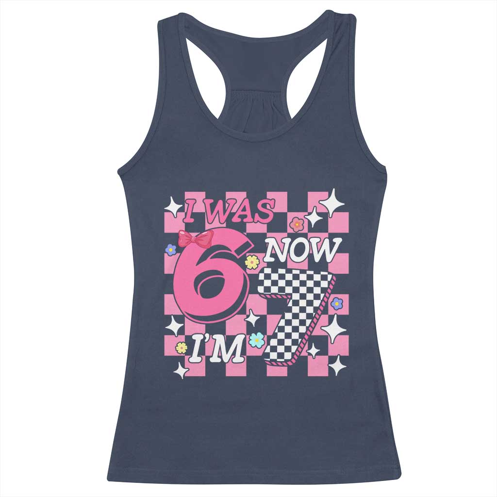 Pink Checkered I Was 6 Now I Am 7 Racerback Tank Top Girl Birthday Gift - Wonder Print Shop
