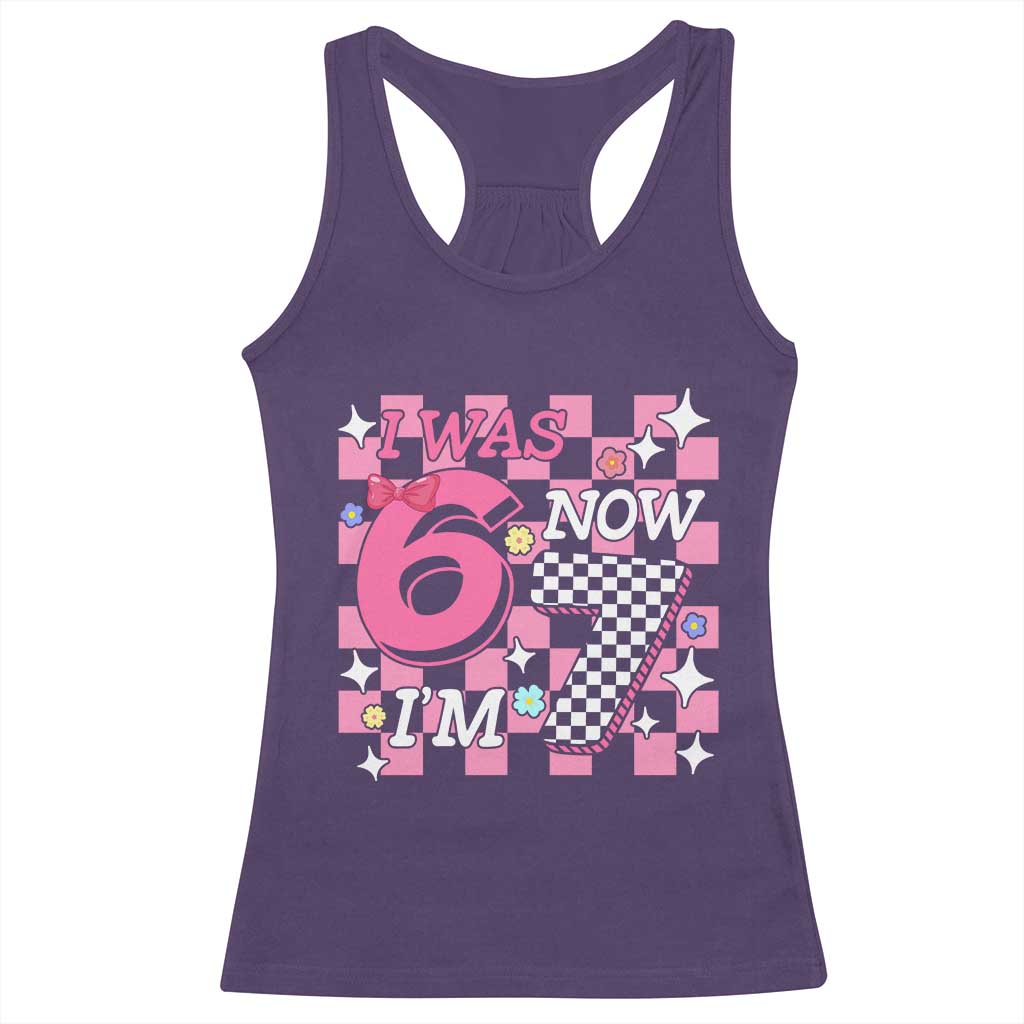 Pink Checkered I Was 6 Now I Am 7 Racerback Tank Top Girl Birthday Gift - Wonder Print Shop