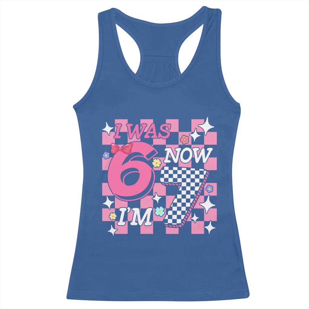 Pink Checkered I Was 6 Now I Am 7 Racerback Tank Top Girl Birthday Gift - Wonder Print Shop