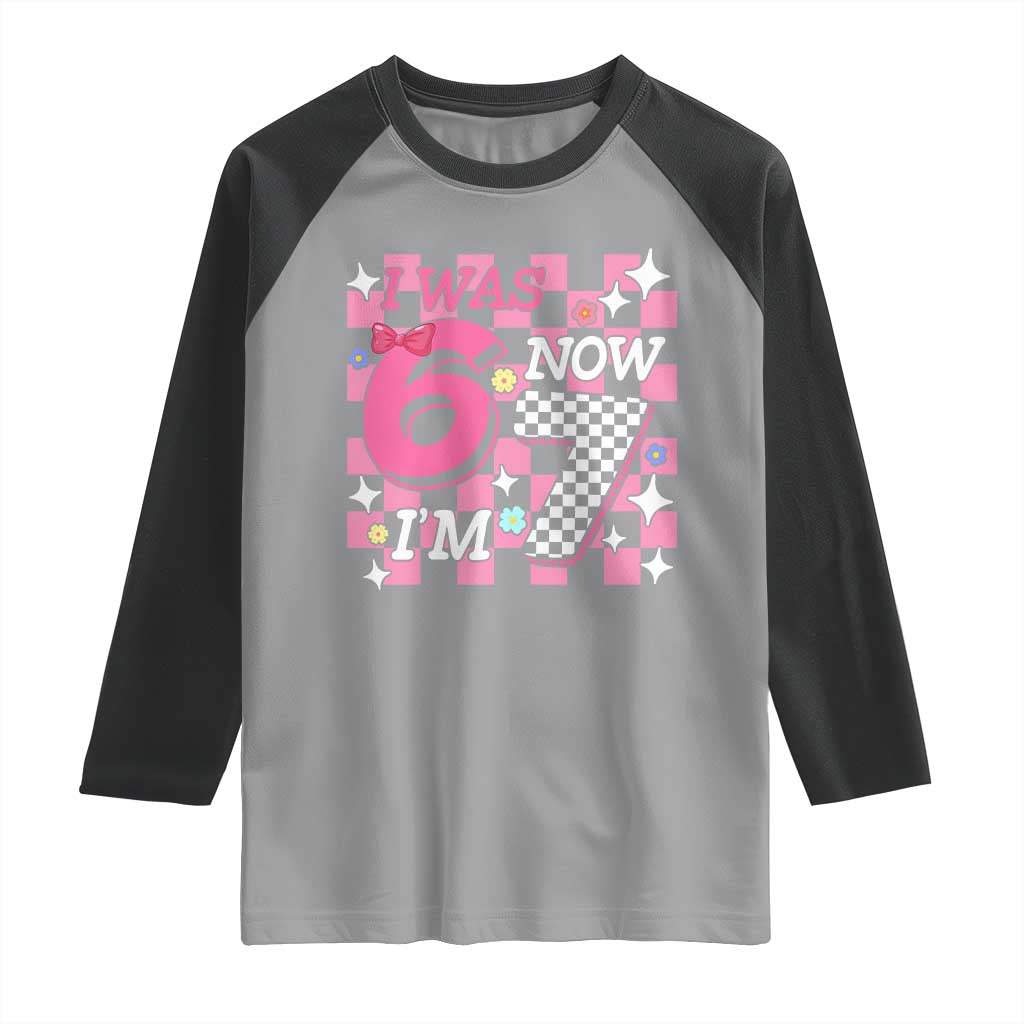 Pink Checkered I Was 6 Now I Am 7 Raglan Shirt Girl Birthday Gift - Wonder Print Shop