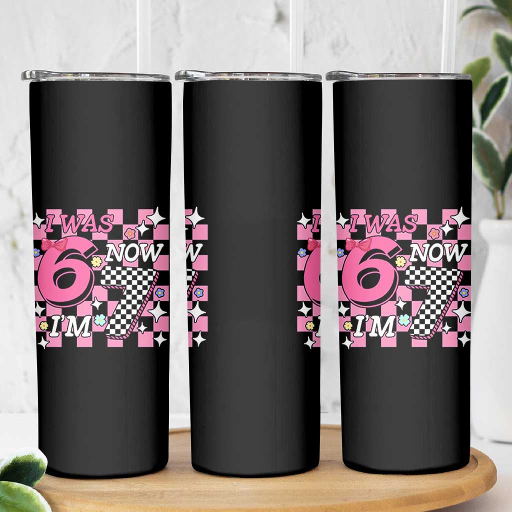 Pink Checkered I Was 6 Now I Am 7 Skinny Tumbler Girl Birthday Gift - Wonder Print Shop