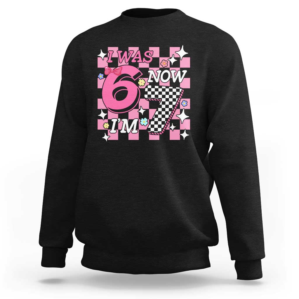 Pink Checkered I Was 6 Now I Am 7 Sweatshirt Girl Birthday Gift - Wonder Print Shop