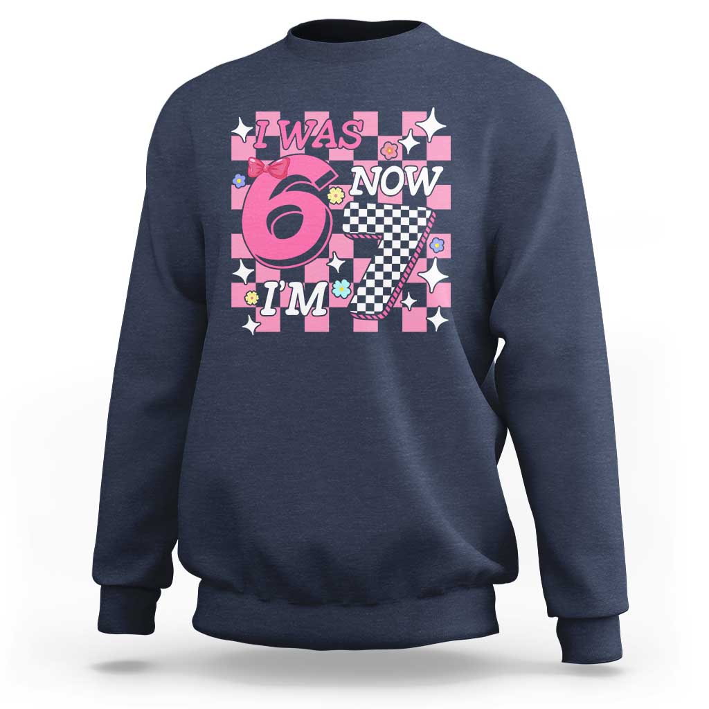 Pink Checkered I Was 6 Now I Am 7 Sweatshirt Girl Birthday Gift - Wonder Print Shop