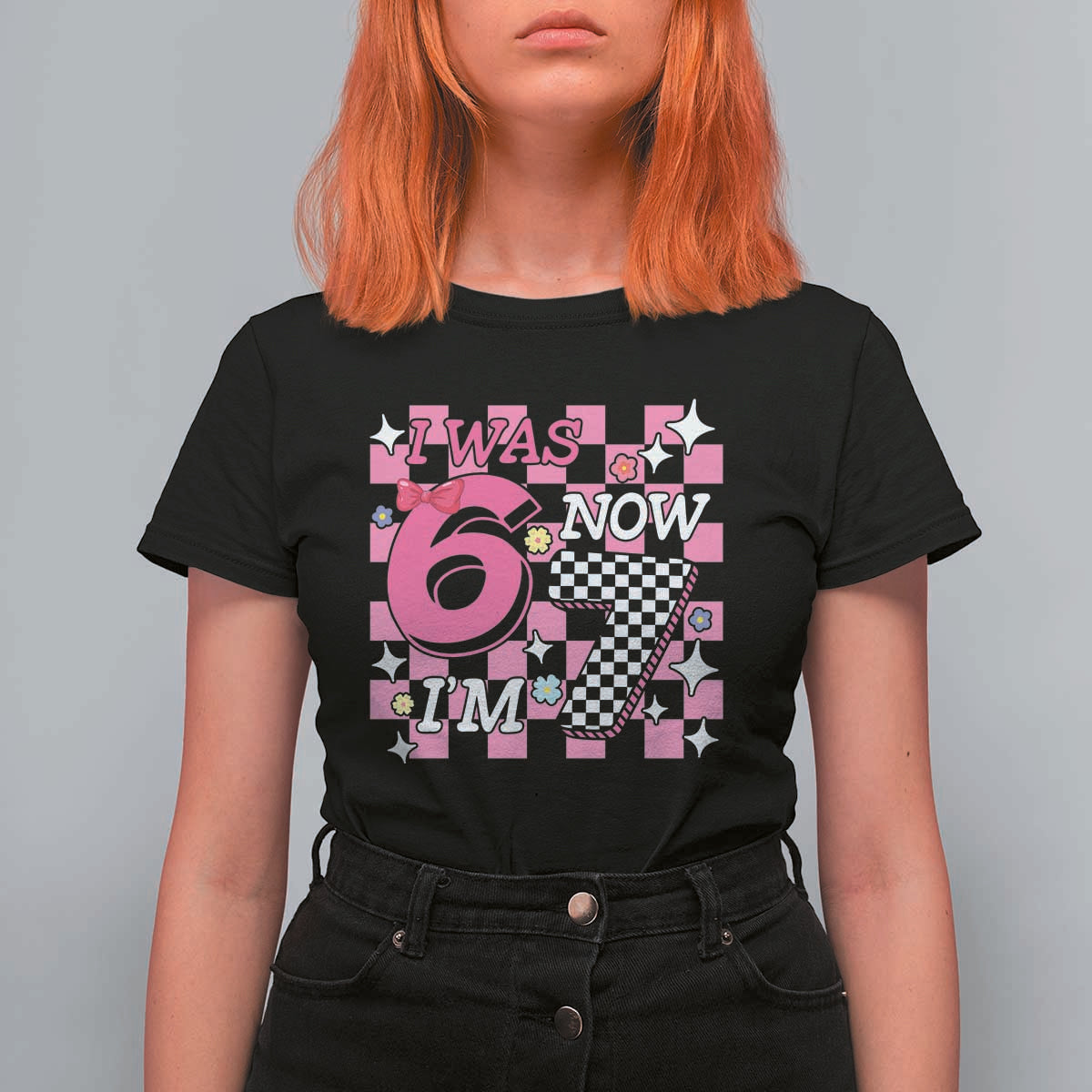 Pink Checkered I Was 6 Now I Am 7 T Shirt For Women Girl Birthday Gift - Wonder Print Shop