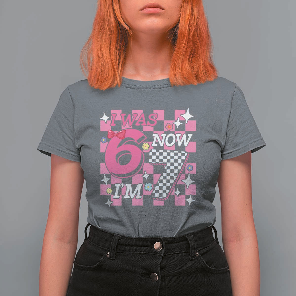 Pink Checkered I Was 6 Now I Am 7 T Shirt For Women Girl Birthday Gift - Wonder Print Shop