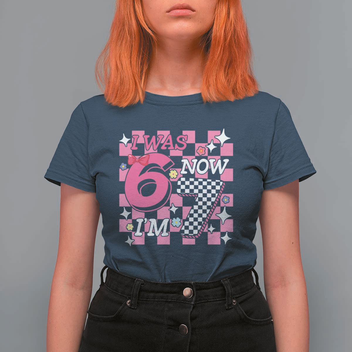 Pink Checkered I Was 6 Now I Am 7 T Shirt For Women Girl Birthday Gift - Wonder Print Shop