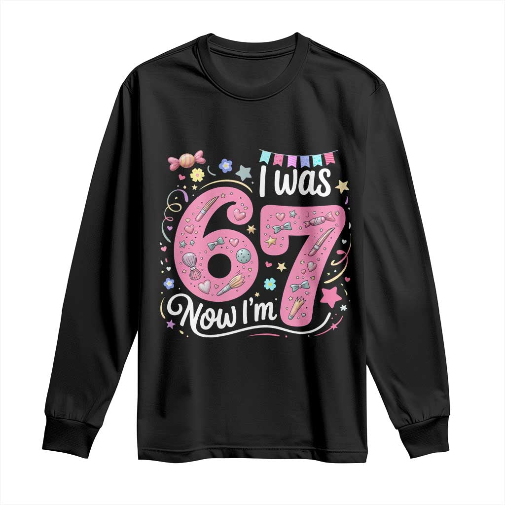 Seventh Birthday Girl Long Sleeve Shirt I Was 6 Now I Am 7 Meme - Wonder Print Shop