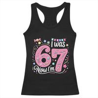 Seventh Birthday Girl Racerback Tank Top I Was 6 Now I Am 7 Meme - Wonder Print Shop