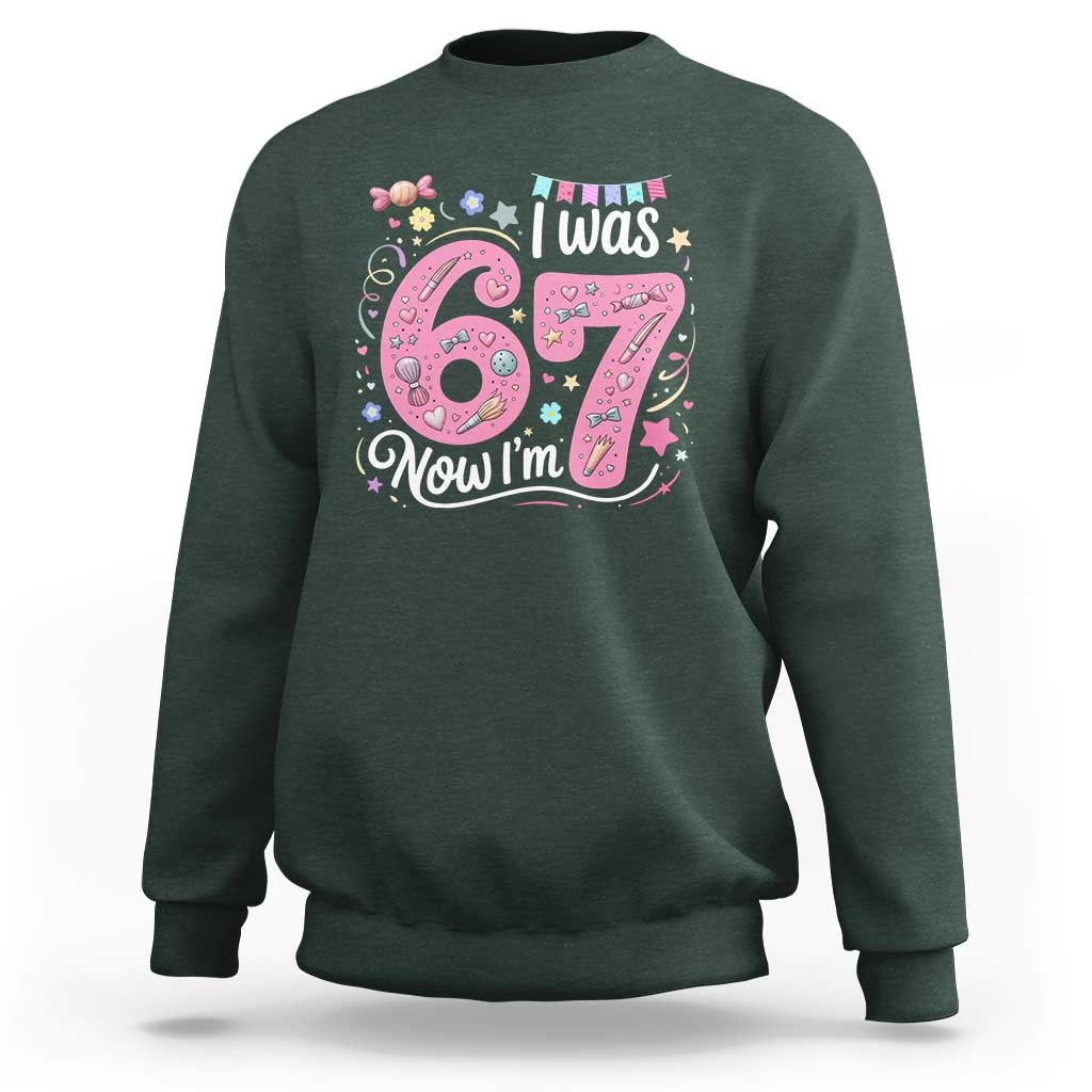 Seventh Birthday Girl Sweatshirt I Was 6 Now I Am 7 Meme - Wonder Print Shop