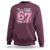 Seventh Birthday Girl Sweatshirt I Was 6 Now I Am 7 Meme - Wonder Print Shop