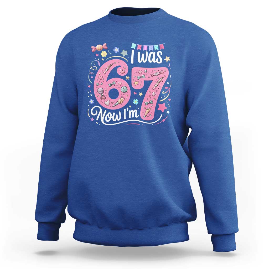 Seventh Birthday Girl Sweatshirt I Was 6 Now I Am 7 Meme - Wonder Print Shop