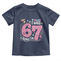 Seventh Birthday Girl Toddler T Shirt I Was 6 Now I Am 7 Meme - Wonder Print Shop