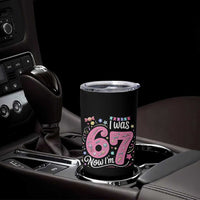 Seventh Birthday Girl Tumbler Cup I Was 6 Now I Am 7 Meme - Wonder Print Shop