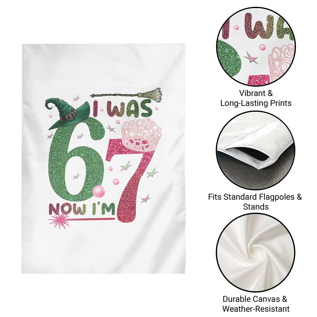 Birthday Girl I Was 6 Now I Am 7 Garden Flag Gift For Alpha Kids - Wonder Print Shop
