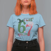 Birthday Girl I Was 6 Now I Am 7 T Shirt For Women Gift For Alpha Kids - Wonder Print Shop