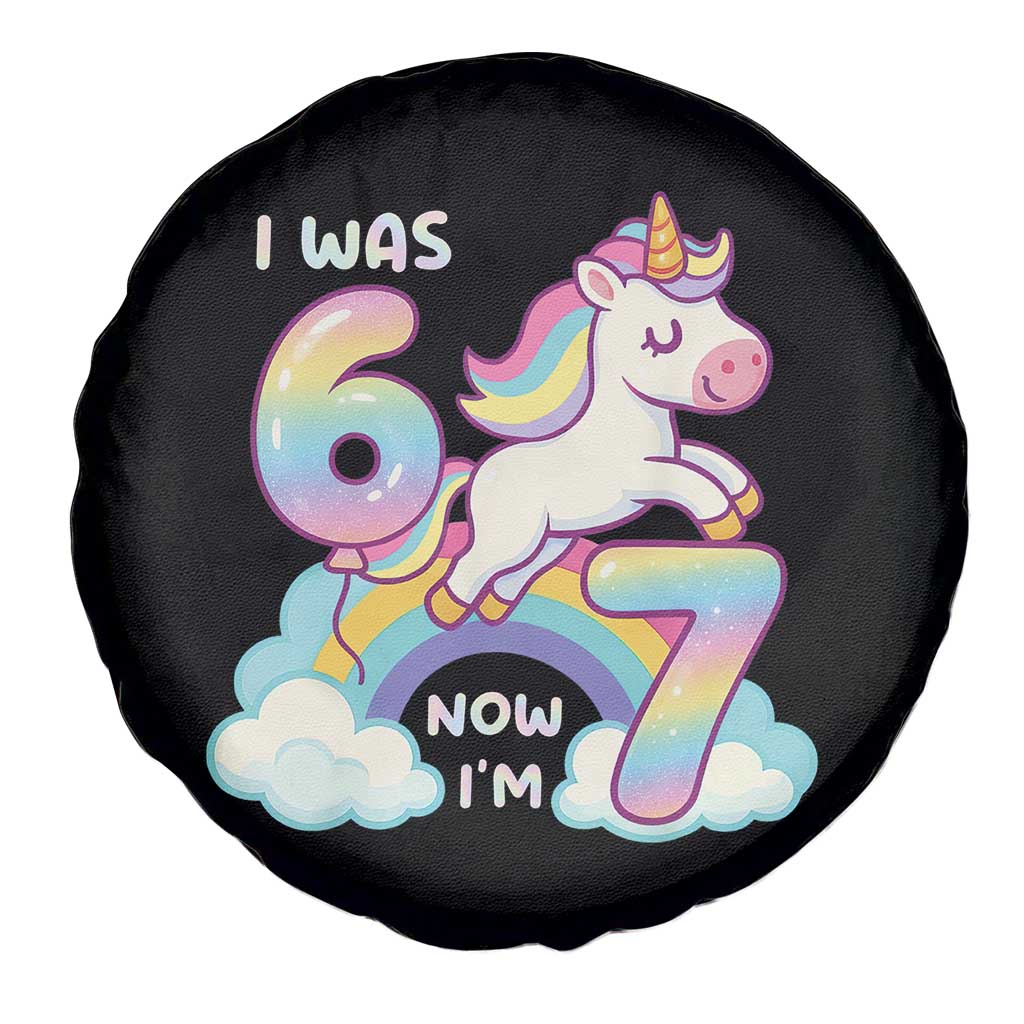 Funny Unicorn I Was 6 Now I Am 7 Spare Tire Cover Girl Seventh Birthday Gift - Wonder Print Shop