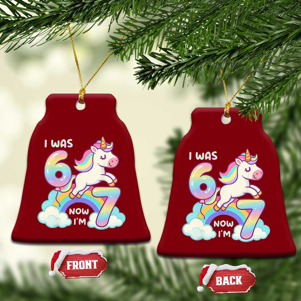 Funny Unicorn I Was 6 Now I Am 7 Ceramic Ornament Girl Seventh Birthday Gift - Wonder Print Shop