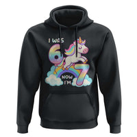 Funny Unicorn I Was 6 Now I Am 7 Hoodie Girl Seventh Birthday Gift - Wonder Print Shop