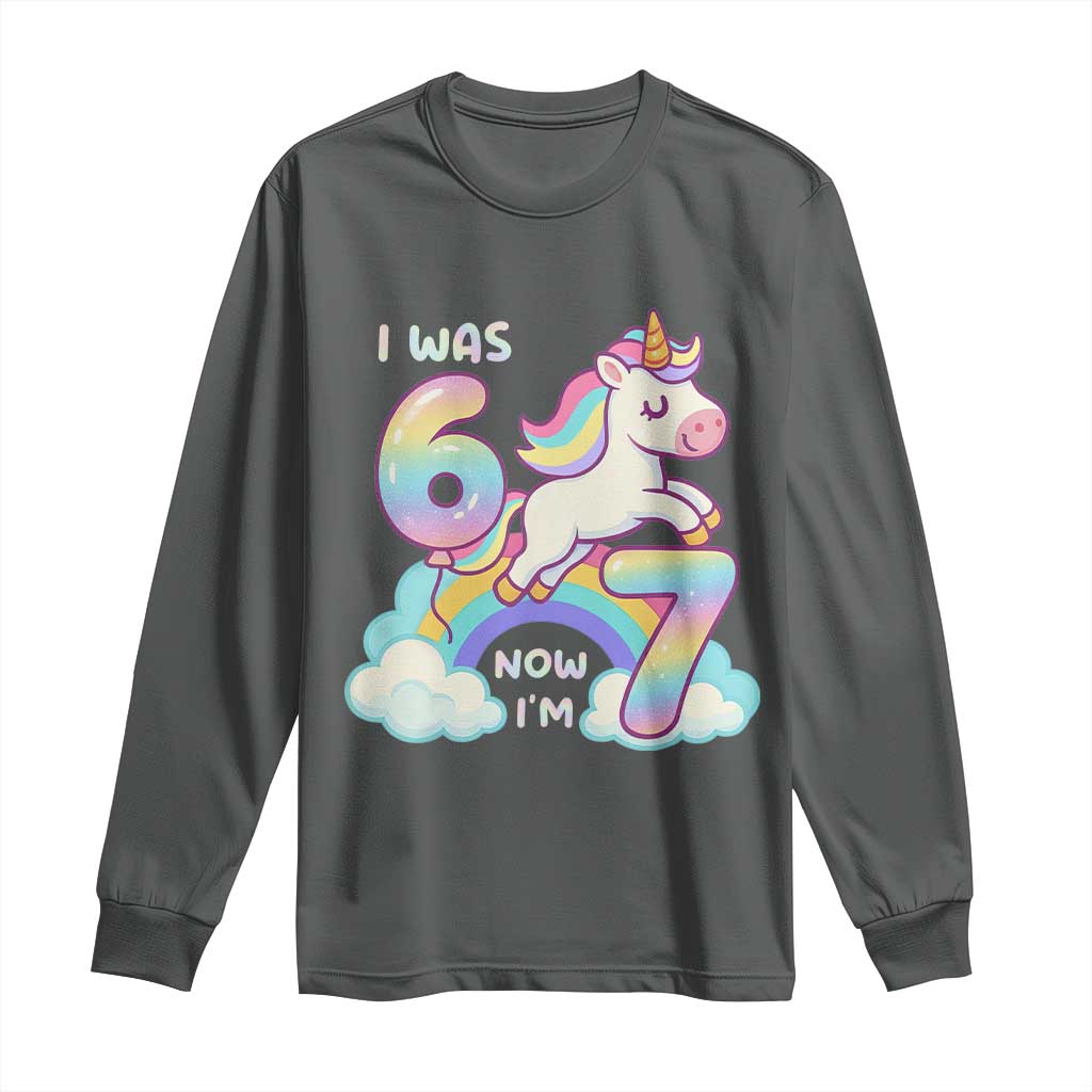 Funny Unicorn I Was 6 Now I Am 7 Long Sleeve Shirt Girl Seventh Birthday Gift - Wonder Print Shop