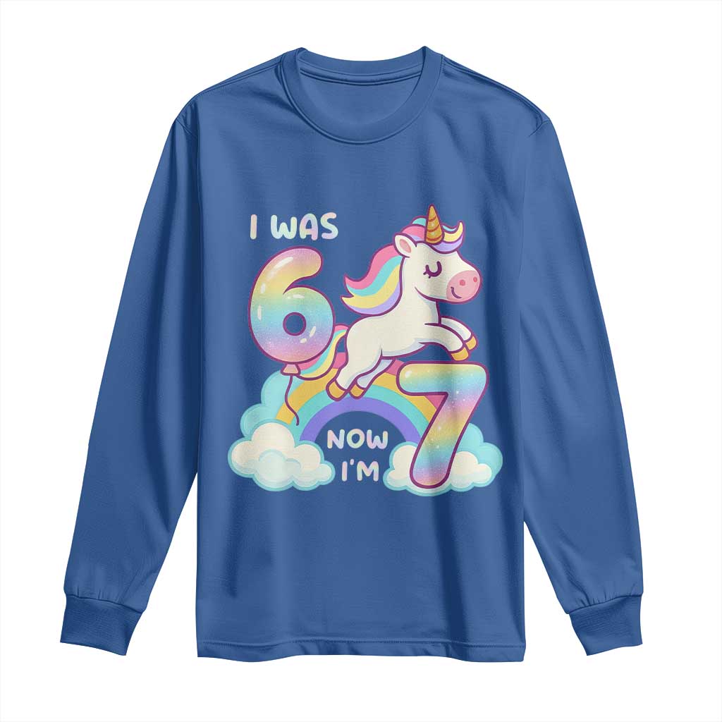 Funny Unicorn I Was 6 Now I Am 7 Long Sleeve Shirt Girl Seventh Birthday Gift - Wonder Print Shop