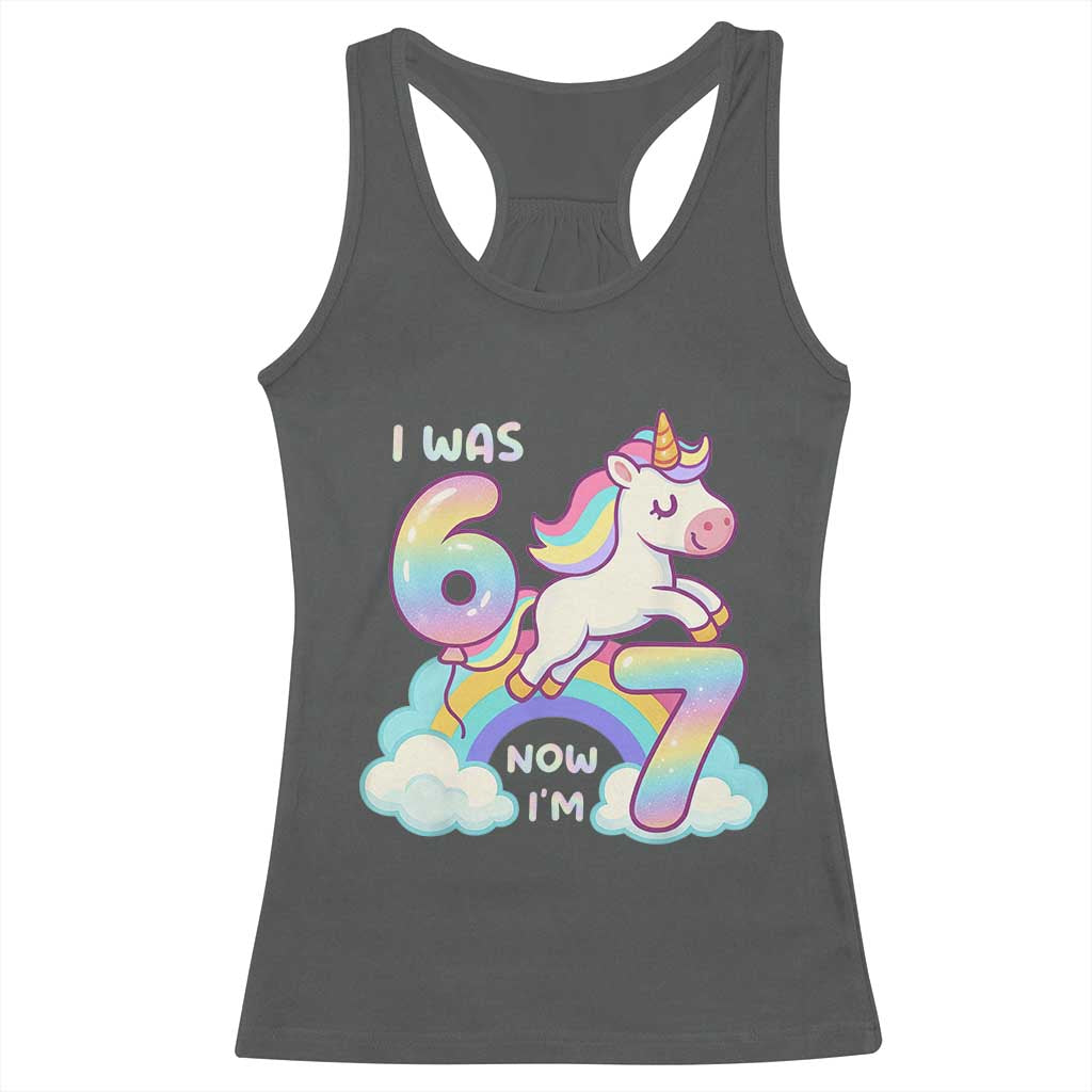 Funny Unicorn I Was 6 Now I Am 7 Racerback Tank Top Girl Seventh Birthday Gift - Wonder Print Shop
