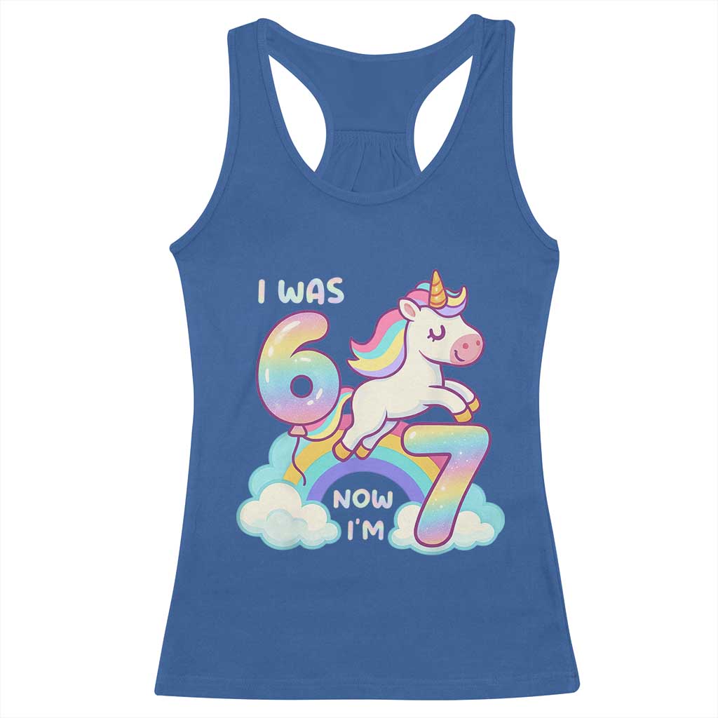 Funny Unicorn I Was 6 Now I Am 7 Racerback Tank Top Girl Seventh Birthday Gift - Wonder Print Shop